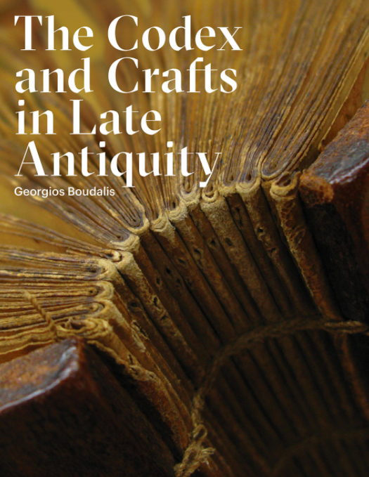 A Review of Georgios Boudalis, The Codex and Crafts in Late
